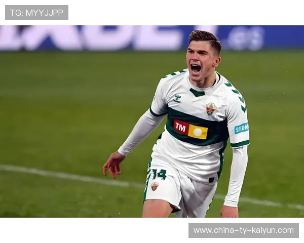 埃尔切这场硬仗后将成为西甲强队“不容小觑”的对手